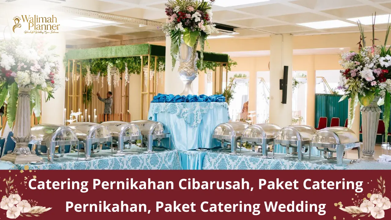 Catering Pernikahan Cibarusah, Paket Catering Pernikahan, Paket Catering Wedding Catering Pernikahan Cibarusah, Paket Catering Pernikahan, Paket Catering Wedding