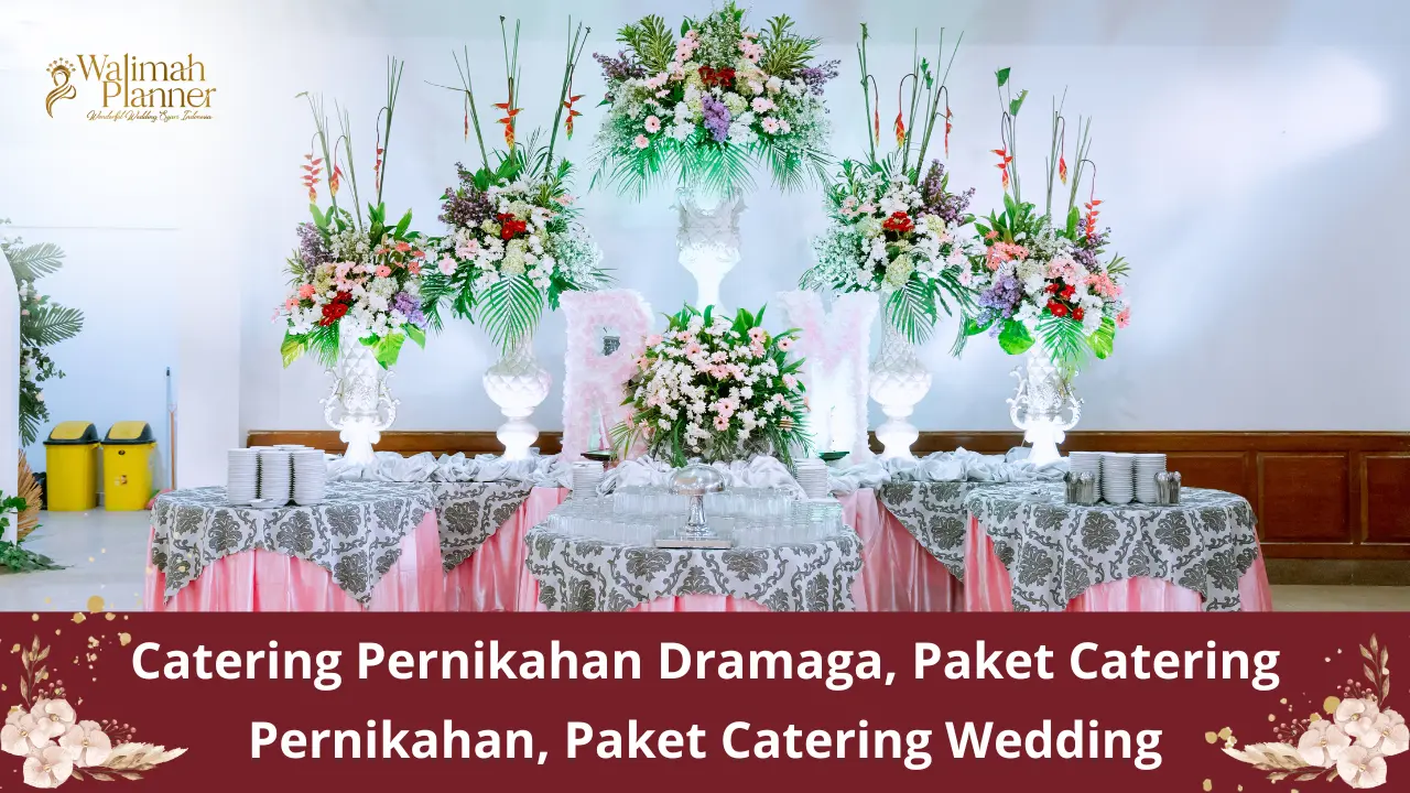 Catering Pernikahan Dramaga, Paket Catering Pernikahan, Paket Catering Wedding Catering Pernikahan Dramaga, Paket Catering Pernikahan, Paket Catering Wedding