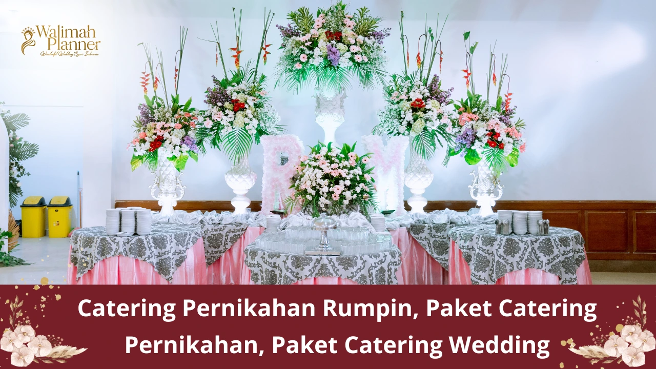Catering Pernikahan Rumpin, Paket Catering Pernikahan, Paket Catering Wedding Catering Pernikahan Rumpin, Paket Catering Pernikahan, Paket Catering Wedding
