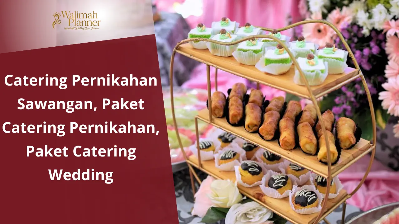 Catering Pernikahan Sawangan, Paket Catering Pernikahan, Paket Catering Wedding Catering Pernikahan Sawangan, Paket Catering Pernikahan, Paket Catering Wedding