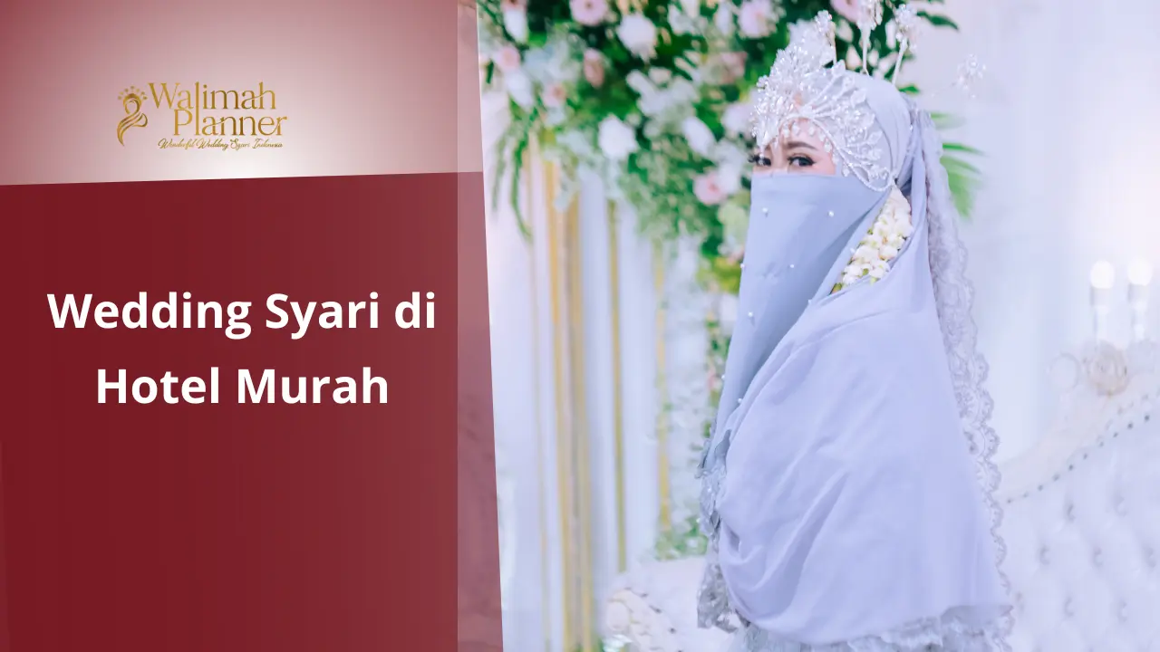 Wedding Syari di Hotel Murah
