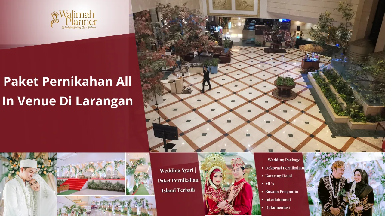 Paket Pernikahan All In Venue Di Larangan