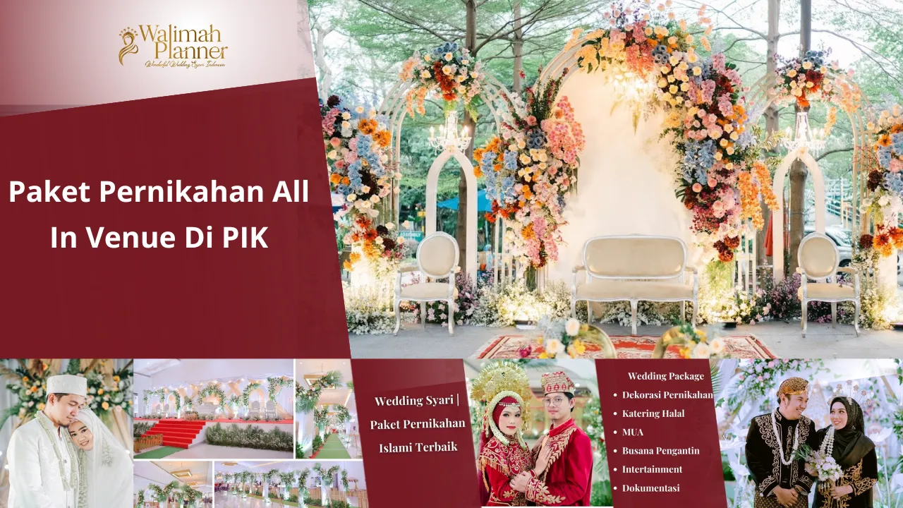 Paket Pernikahan All In Venue Di PIK